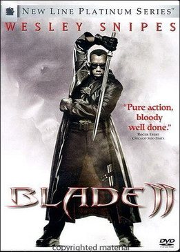 Блэйд, Блэйд 2, Блэйд: Троица / Blade, Blade 2, Blade: Trinity 